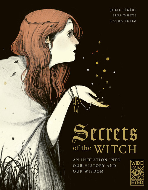 Secrets of the Witch, Elsa Whyte, Julie Légère