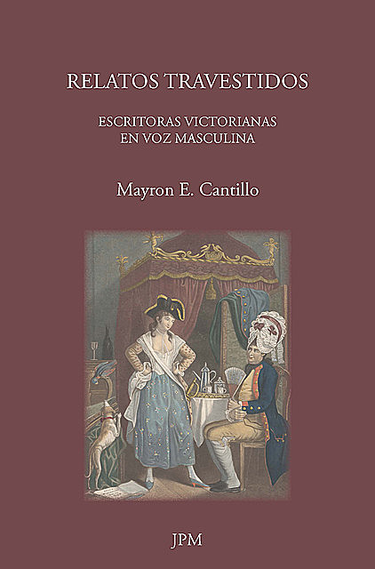 Relatos travestidos, Mayron E. Cantillo