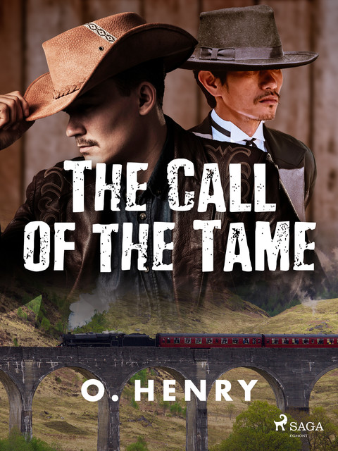 The Call of the Tame, O.Henry