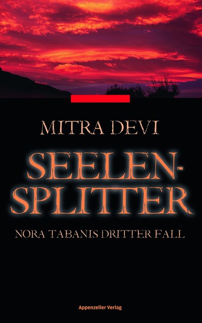 Seelensplitter, Mitra Devi