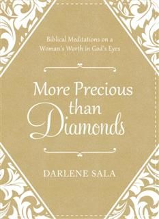 More Precious Than Diamonds, Darlene Sala