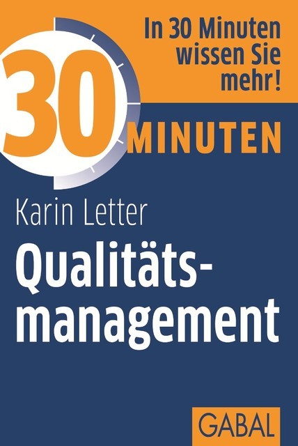 30 Minuten Qualitätsmanagement, Karin Letter