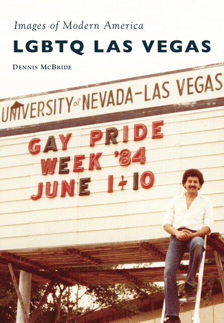 LGBTQ Las Vegas, Dennis McBride