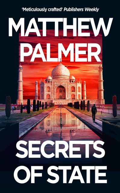 Secrets of State, Matthew Palmer