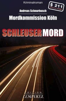 Schleusermord, Andreas Schnurbusch