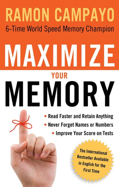 Maximize Your Memory, Ramon Campayo