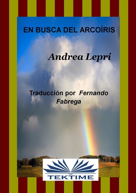 En Busca Del Arcoiris, Andrea Lepri