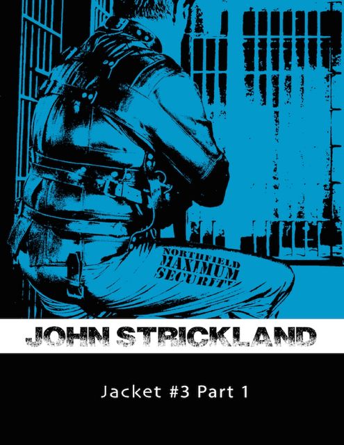 Jacket # 3 Part 1, John Strickland