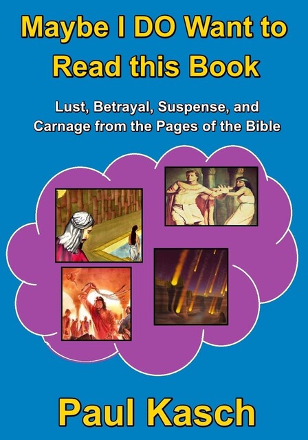 Maybe I DO Want to Read this Book, Paul Kasch
