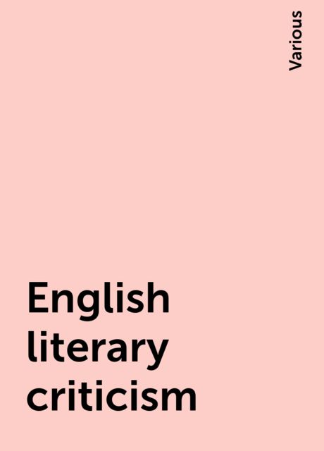 English literary criticism, Various