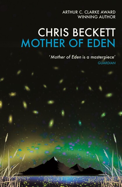 Mother of Eden, Chris Beckett