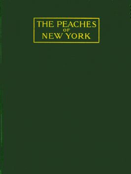 The Peaches of New York, U.P.Hedrick