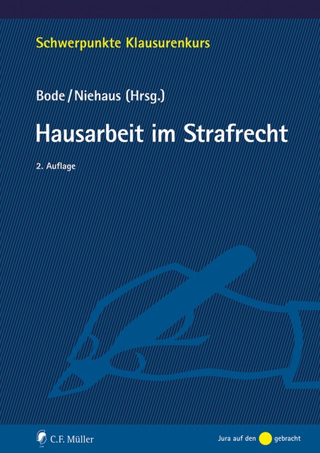 Hausarbeit im Strafrecht, Holger Niehaus, Thomas Bode