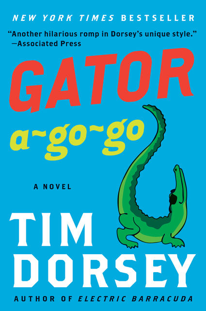 Gator A-Go-Go, Tim Dorsey
