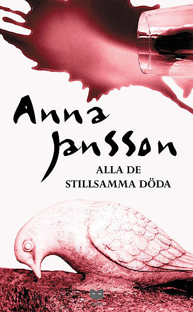 Alla de stillsamma döda, Anna Jansson