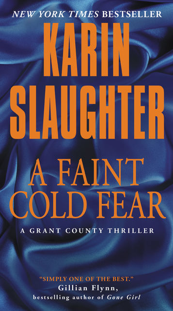 A Faint Cold Fear, Karin Slaughter
