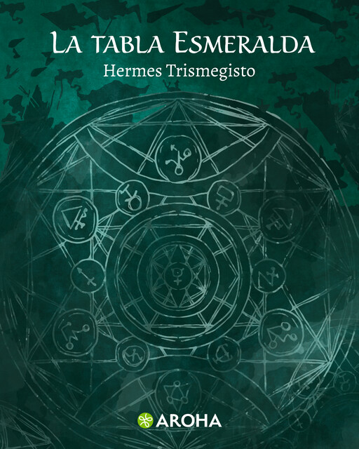 La tabla esmeralda, Hermes Trismegisto