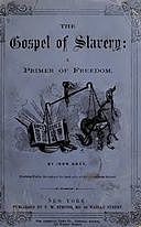 The Gospel of Slavery: A Primer of Freedom, Abel C. Thomas
