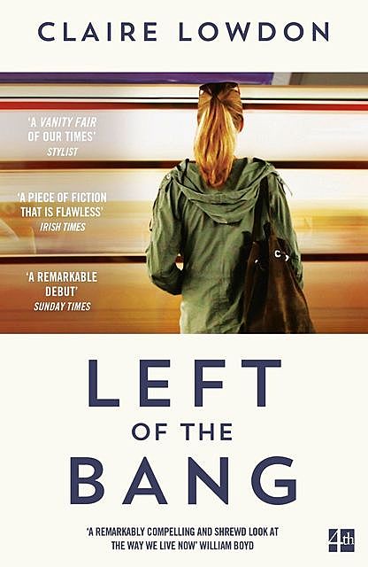 Left of the Bang, Claire Lowdon