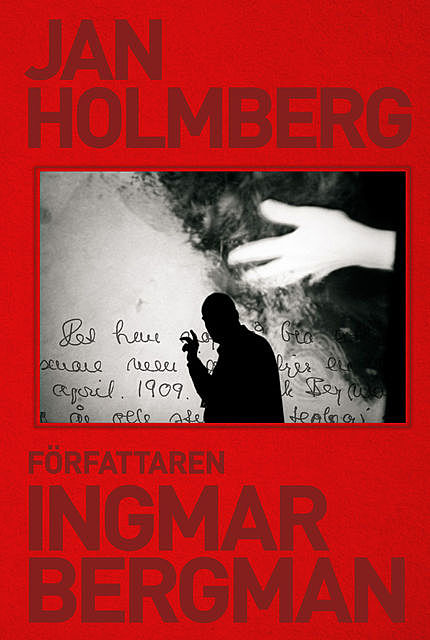 Författaren Ingmar Bergman, Jan Holmberg