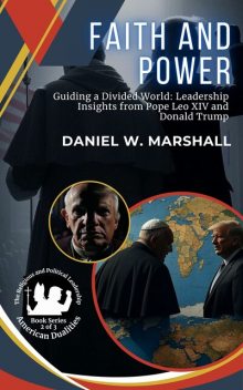 Faith and Power, Daniel W. Marshall