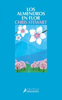 Los almendros en flor, Chris Stewart