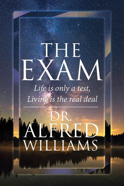 The Exam, Alfred Williams