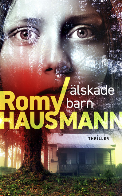 Älskade barn, Romy Hausmann