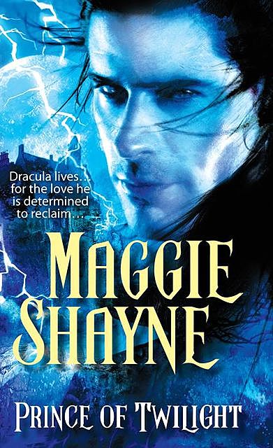 Prince of Twilight, Maggie Shayne