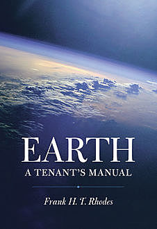 Earth, Frank H.T. Rhodes