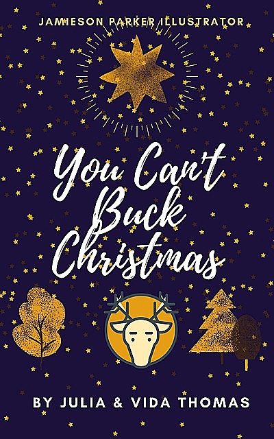 You Can't Buck Christmas, Julia Thomas, Vida Thomas