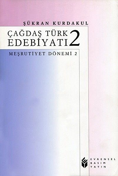 Çağdaş Türk Edebiyatı 2, Şükran Kurdakul