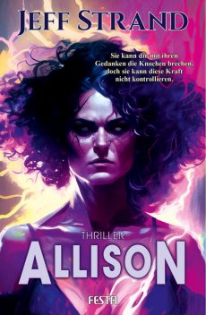 Allison – Ein Thriller, Jeff Strand