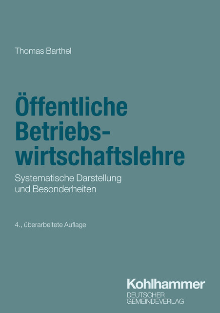 Öffentliche Betriebswirtschaftslehre, Thomas Barthel