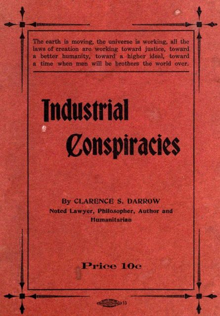 Industrial Conspiracies, Clarence Darrow