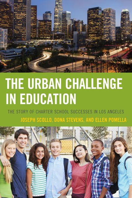 The Urban Challenge in Education, Dona Stevens, Ellen Pomella, Joseph Scollo
