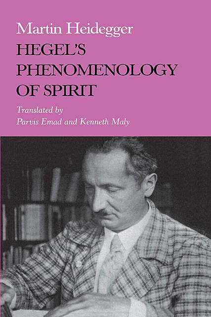 Hegel's Phenomenology of Spirit, Martin Heidegger