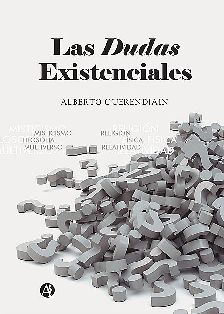 Las dudas existenciales, Alberto Guerendiain
