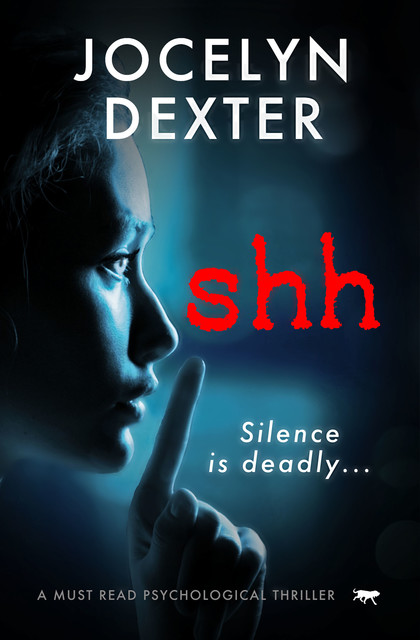 Shh, Jocelyn Dexter