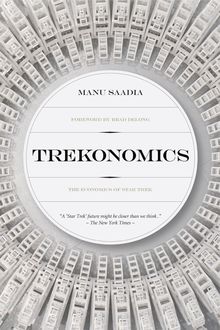 Trekonomics, Manu Saadia