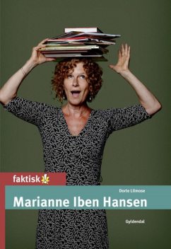 Marianne Iben Hansen, Dorte Lilmose