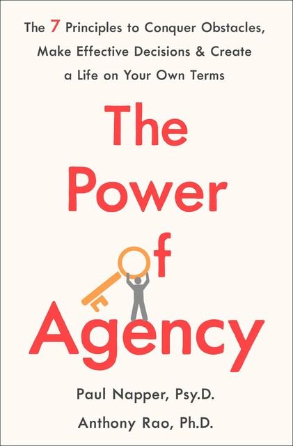 The Power of Agency, Anthony Rao, Paul Napper