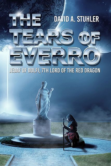 Tears of Everro, David A. Stuhler