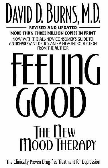 Feeling Good – The New Mood Therapy, David BURNS