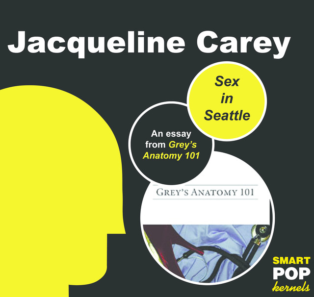 Sex in Seattle, Jacqueline Carey