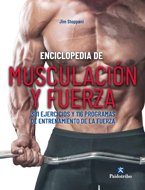 Enciclopedia de musculación y fuerza, Jim Stoppani