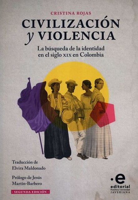 Civilización y violencia, Cristina Rojas, Elvira Maldonado