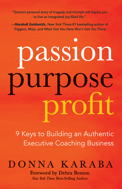Passion, Purpose, Profit, Donna Karaba