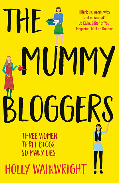 The Mummy Bloggers, Holly Wainwright