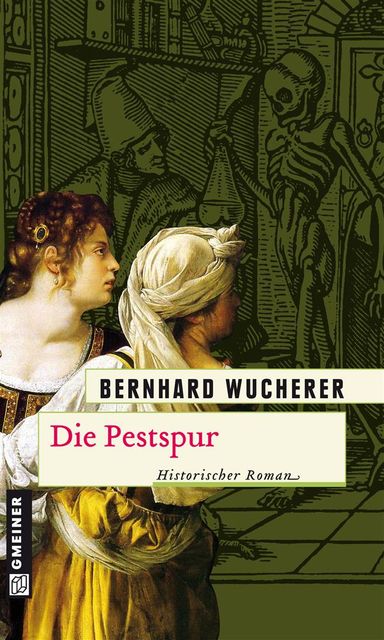 Die Pestspur, Bernhard Wucherer